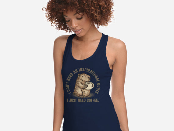 I Just Need A Coffee