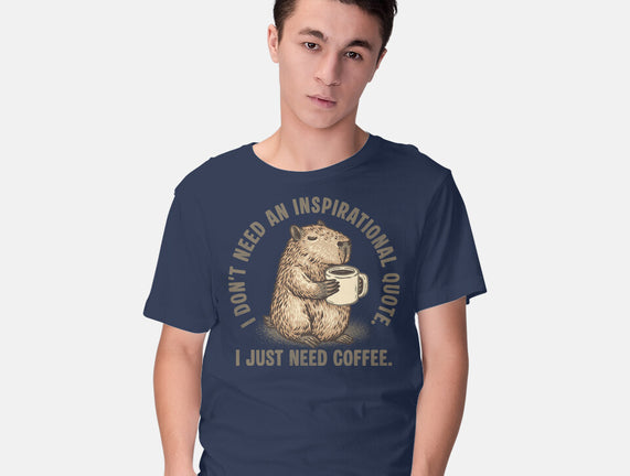 I Just Need A Coffee