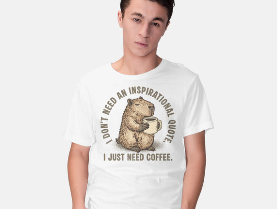 I Just Need A Coffee