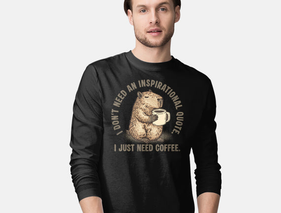 I Just Need A Coffee