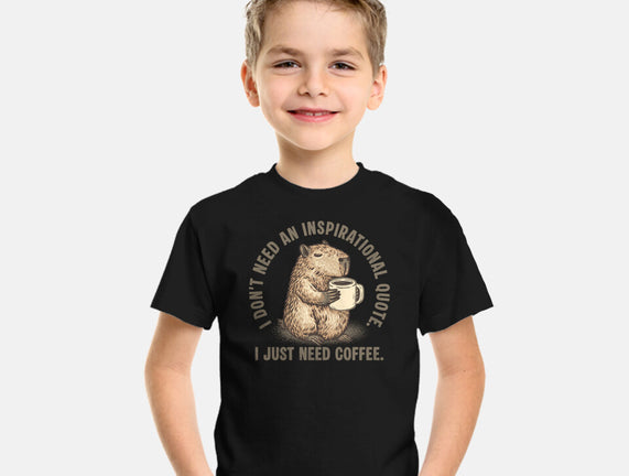 I Just Need A Coffee