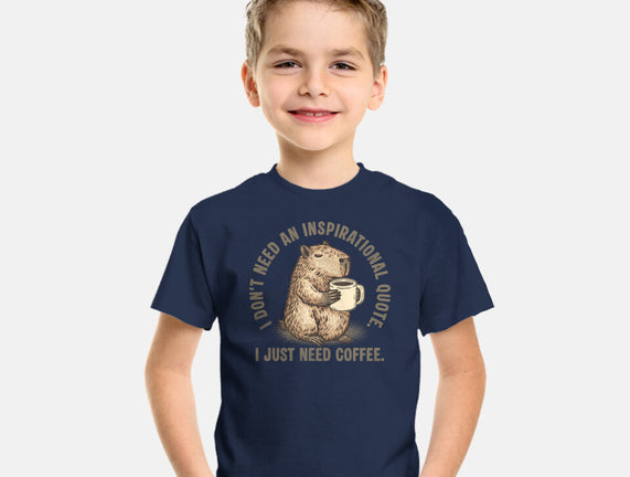 I Just Need A Coffee