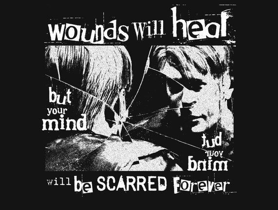 Wounds will heal