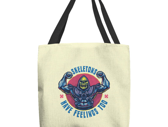 Skeletons Have Feelings Too