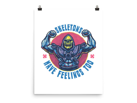 Skeletons Have Feelings Too