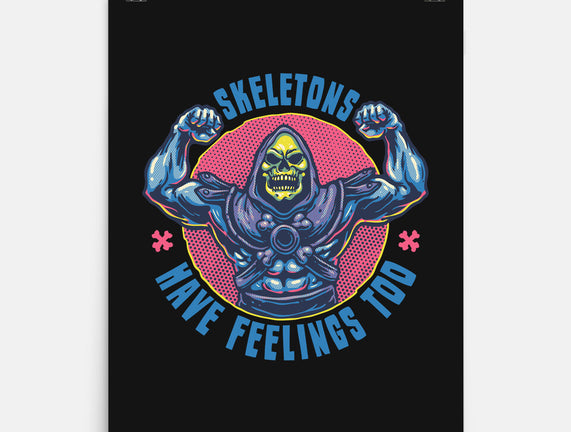 Skeletons Have Feelings Too