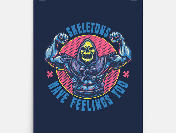 Skeletons Have Feelings Too