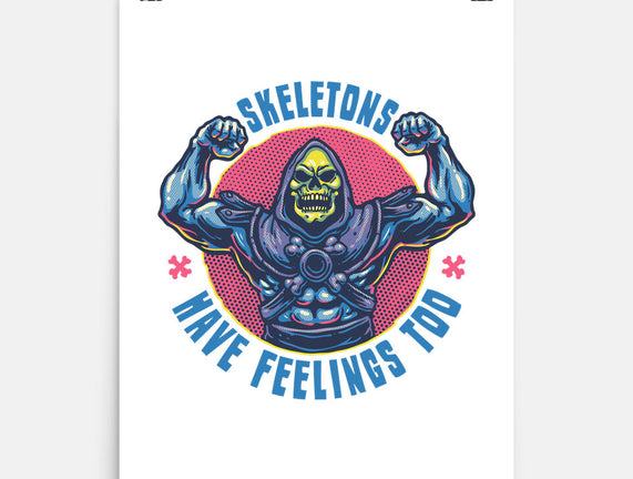 Skeletons Have Feelings Too