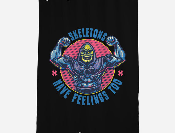 Skeletons Have Feelings Too