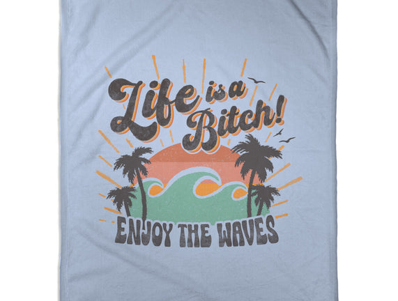 Enjoy The Waves