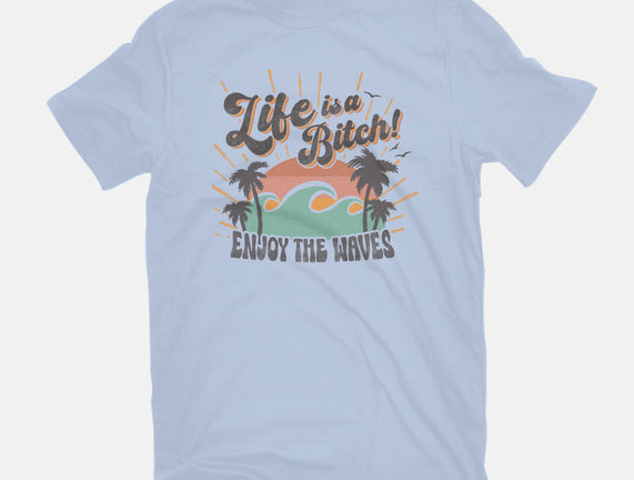 Enjoy The Waves