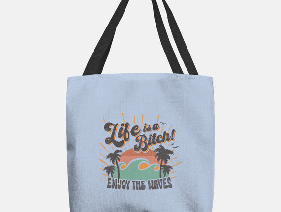 Enjoy The Waves