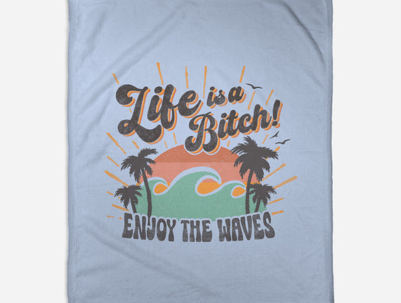 Enjoy The Waves