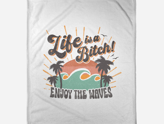 Enjoy The Waves