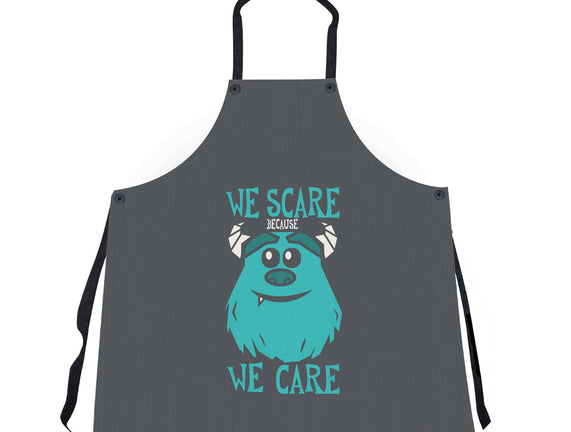 We Scare Because We Care
