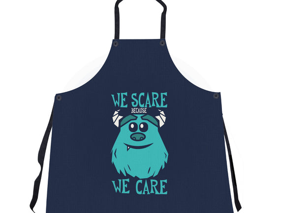 We Scare Because We Care