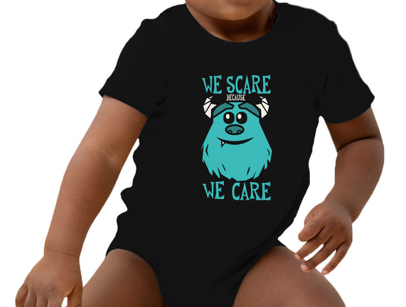 We Scare Because We Care