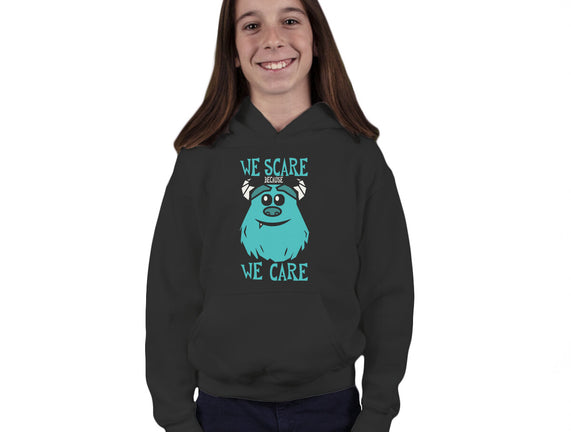 We Scare Because We Care