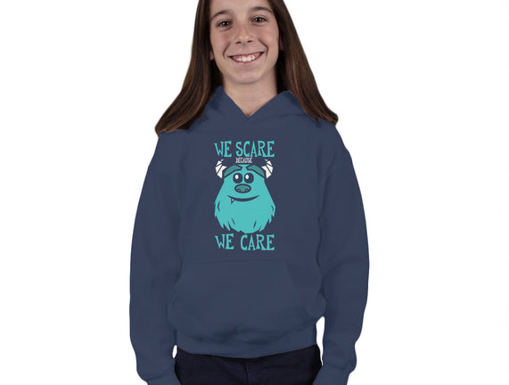 We Scare Because We Care