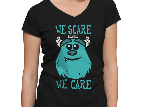 We Scare Because We Care