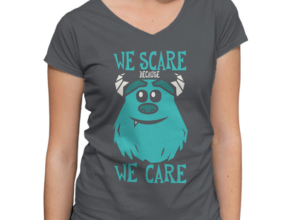 We Scare Because We Care