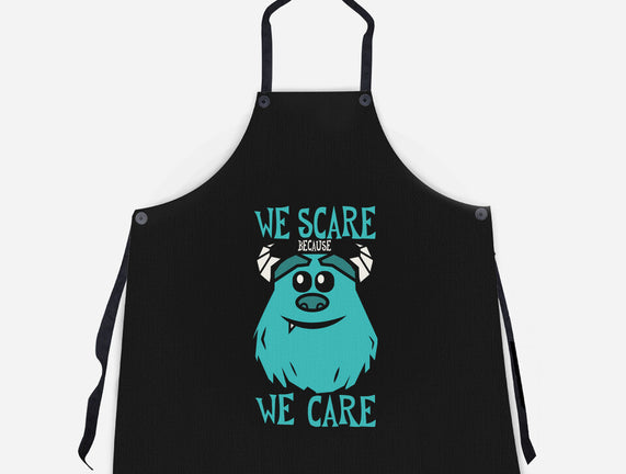 We Scare Because We Care