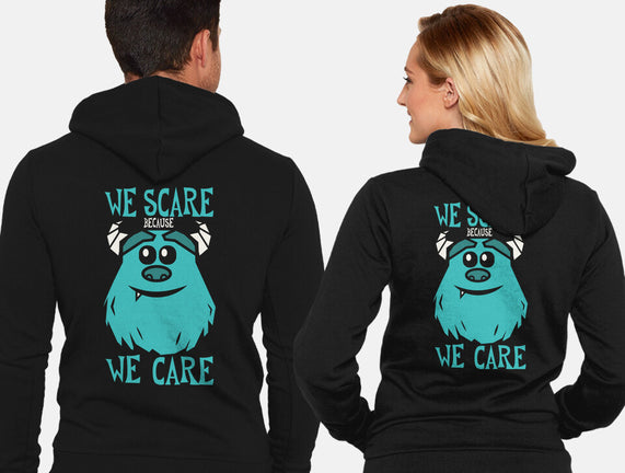 We Scare Because We Care