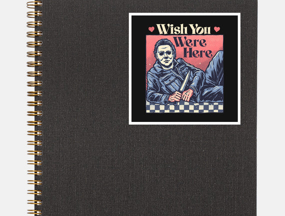 Wish You Were Here