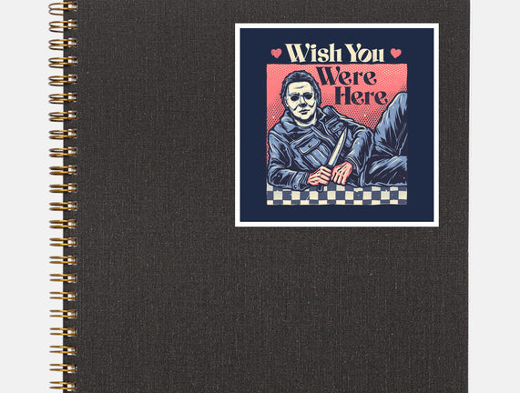 Wish You Were Here