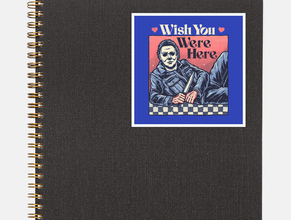 Wish You Were Here