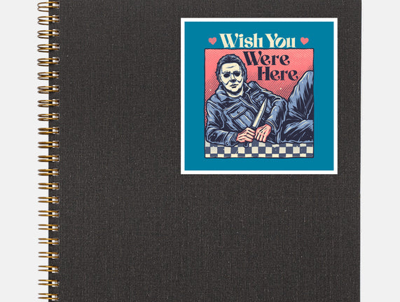 Wish You Were Here
