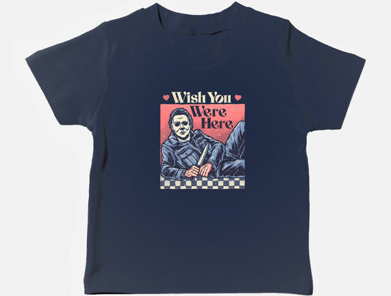 Wish You Were Here