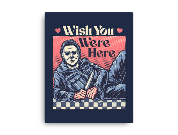 Wish You Were Here