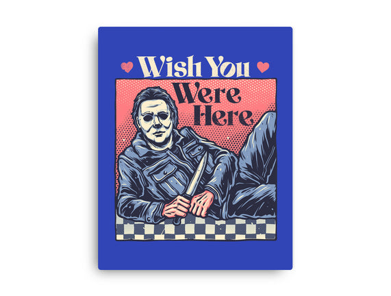 Wish You Were Here