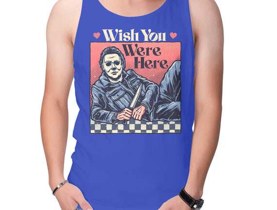 Wish You Were Here