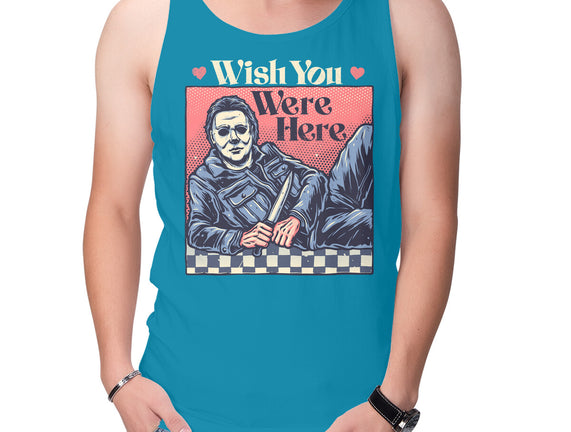 Wish You Were Here