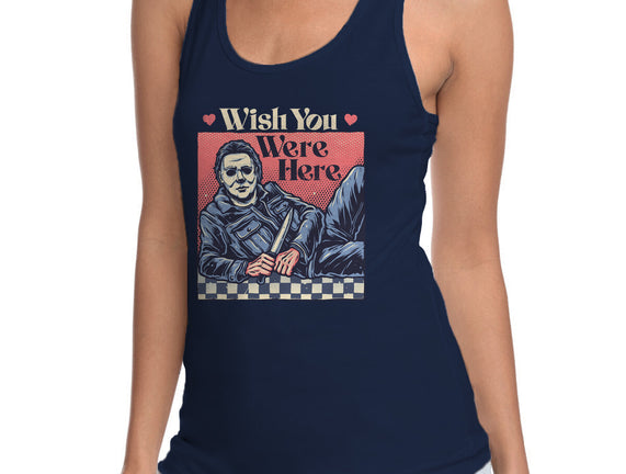 Wish You Were Here