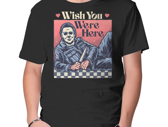 Wish You Were Here