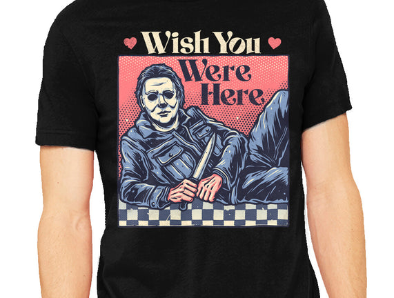 Wish You Were Here