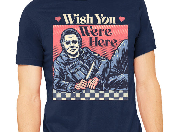 Wish You Were Here