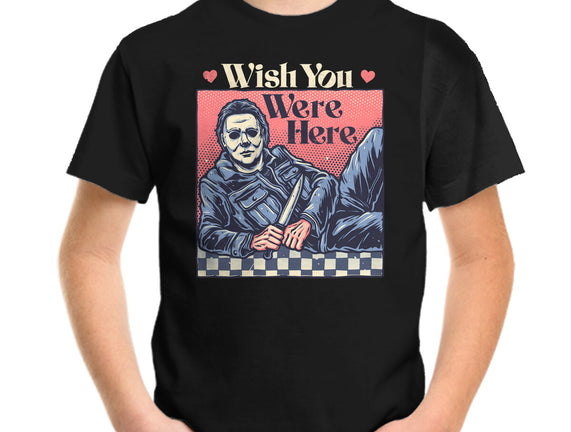 Wish You Were Here