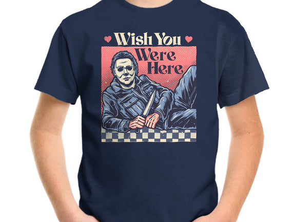 Wish You Were Here