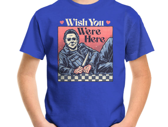 Wish You Were Here