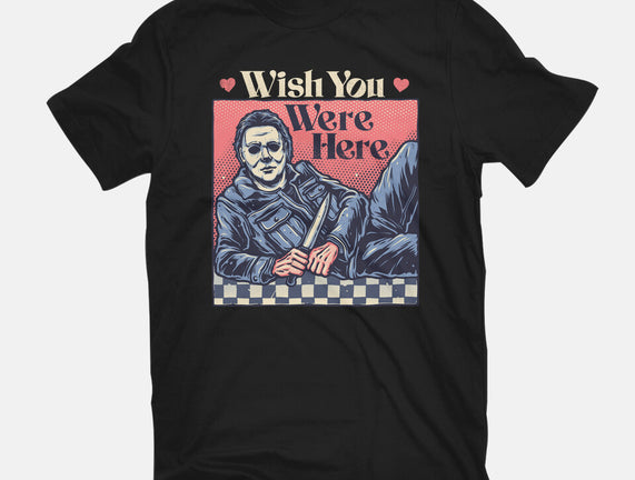 Wish You Were Here