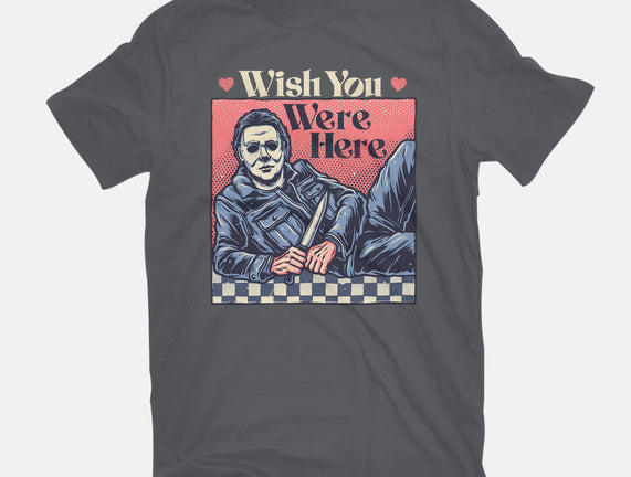 Wish You Were Here