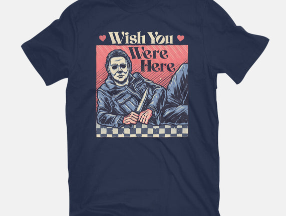 Wish You Were Here