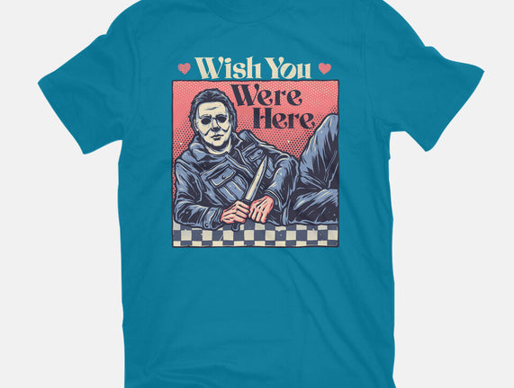 Wish You Were Here