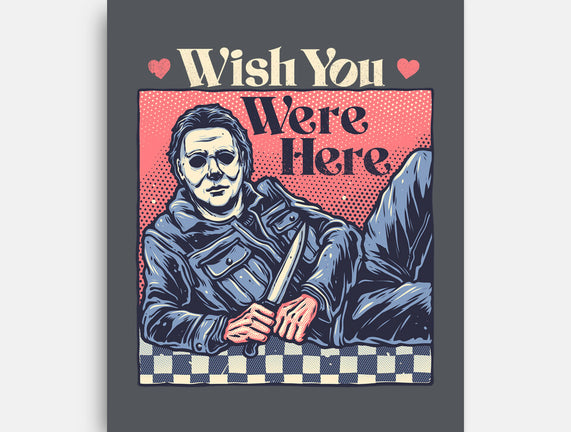 Wish You Were Here