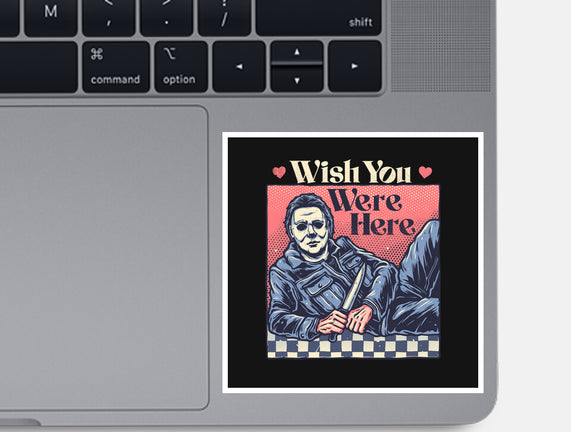 Wish You Were Here