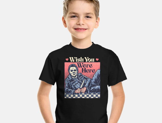 Wish You Were Here